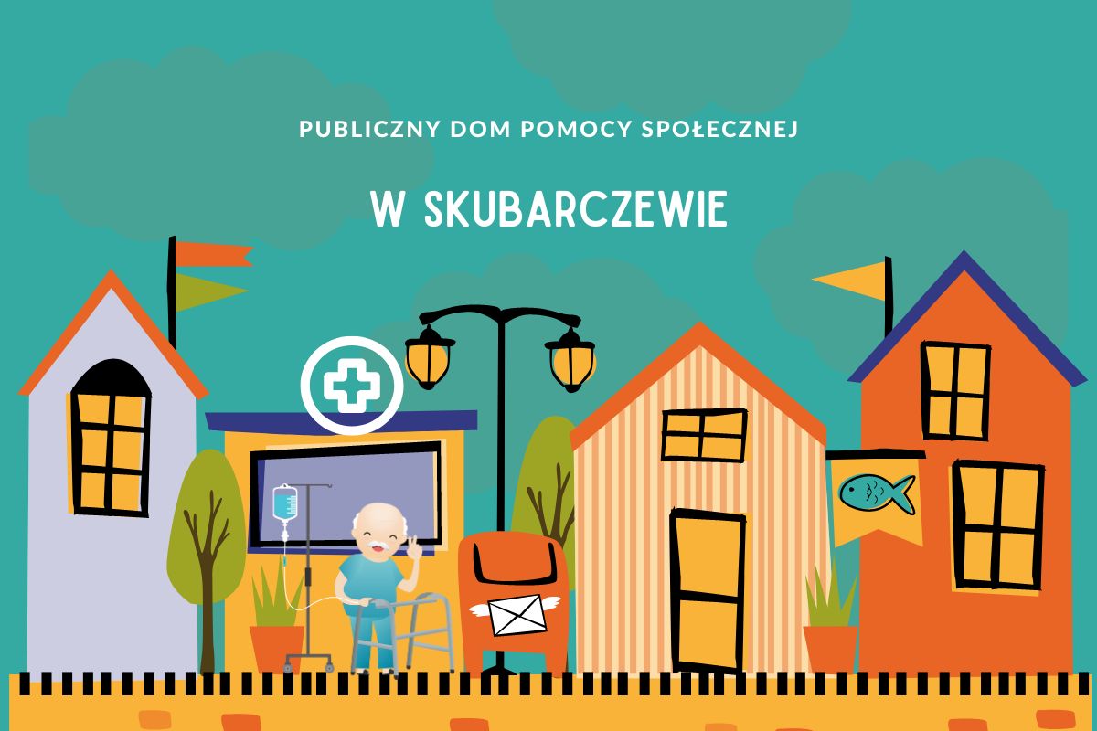 Publiczny Dom Pomocy Społecznej w Skubarczewie
